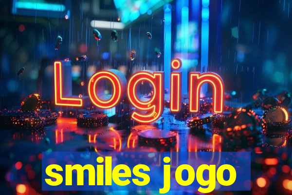 smiles jogo