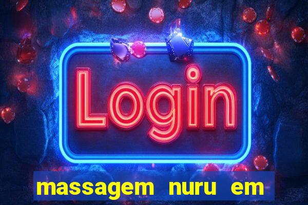 massagem nuru em porto alegre