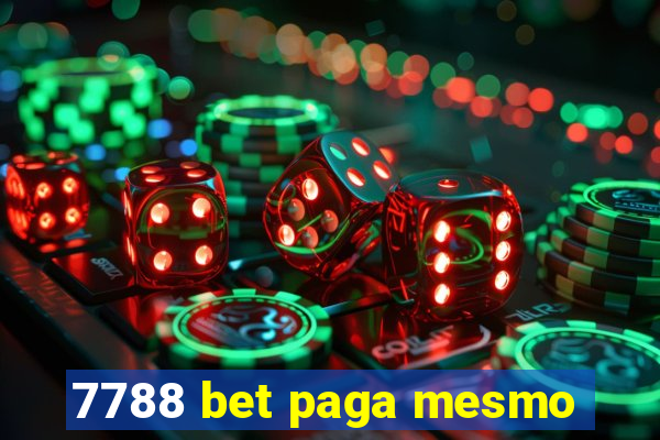 7788 bet paga mesmo