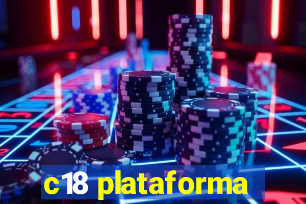 c18 plataforma