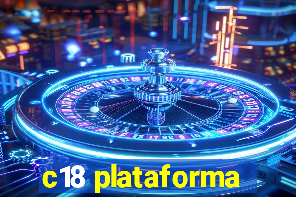 c18 plataforma