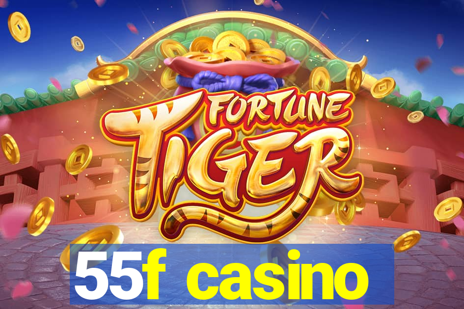 55f casino
