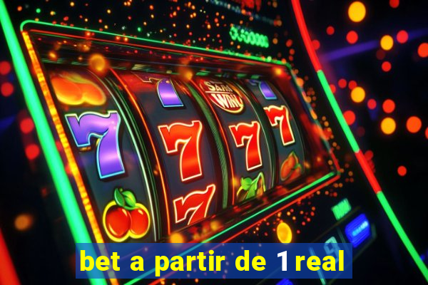 bet a partir de 1 real