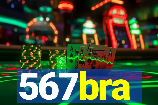 567bra