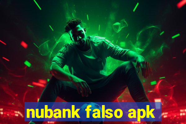 nubank falso apk