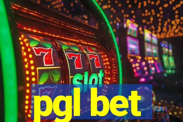 pgl bet