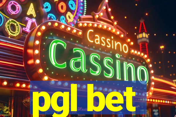 pgl bet