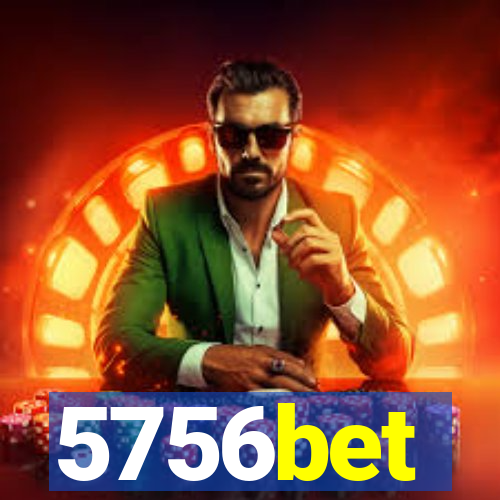 5756bet