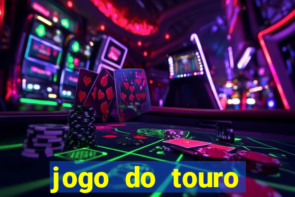 jogo do touro plataforma nova