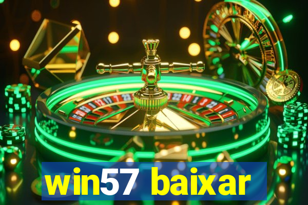 win57 baixar