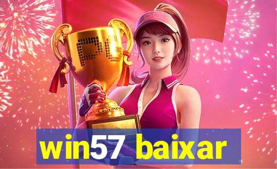 win57 baixar