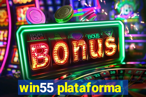 win55 plataforma