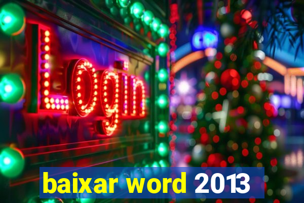 baixar word 2013