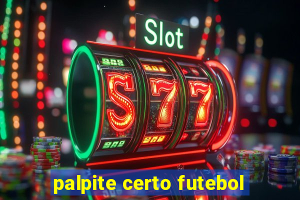 palpite certo futebol
