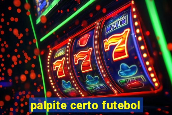 palpite certo futebol