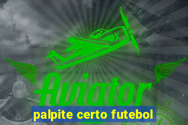 palpite certo futebol