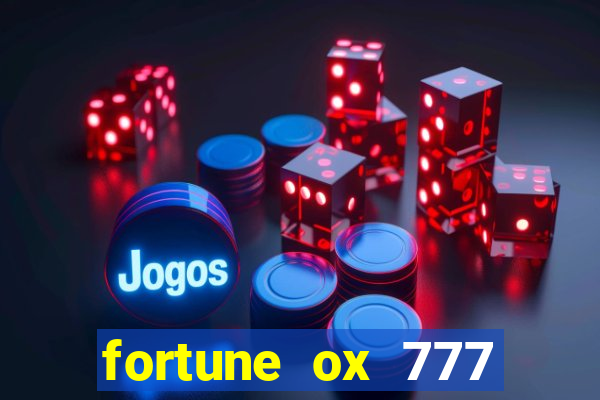 fortune ox 777 fortuna 77