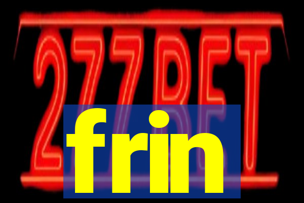 frin