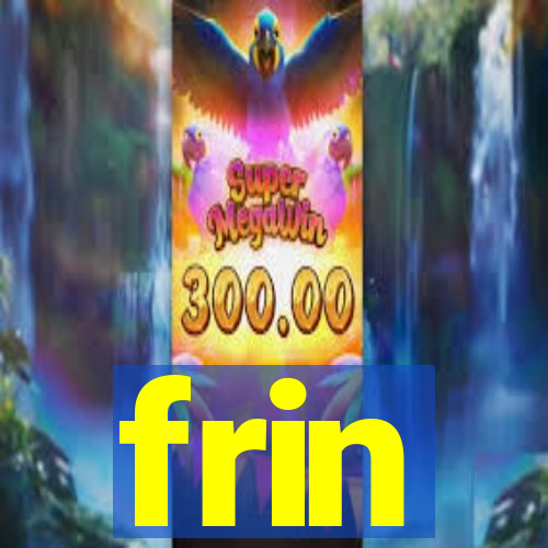 frin