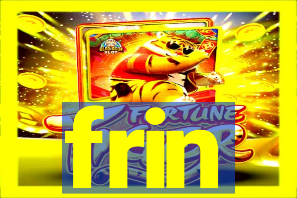 frin