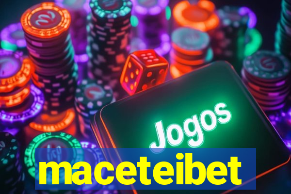 maceteibet
