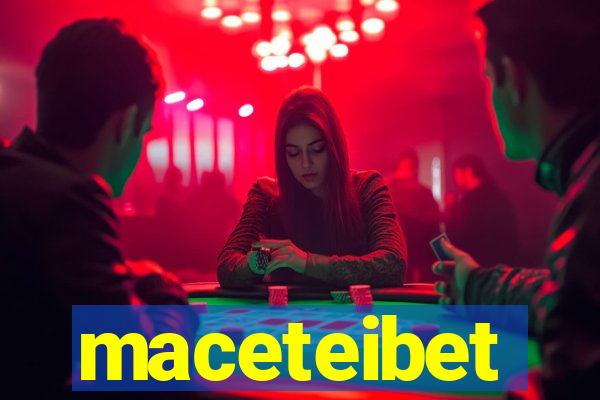 maceteibet