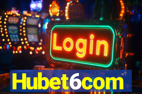 Hubet6com
