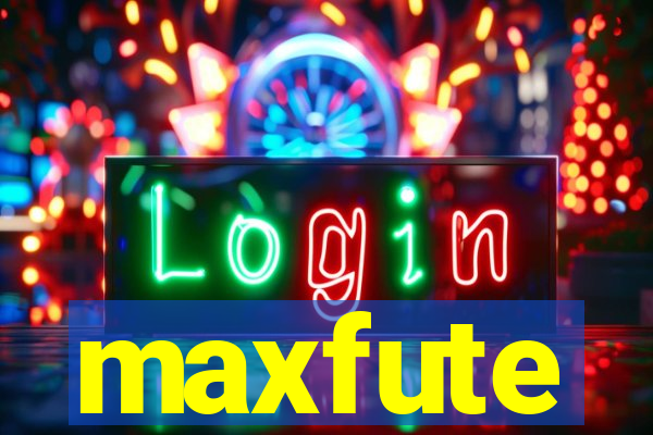 maxfute