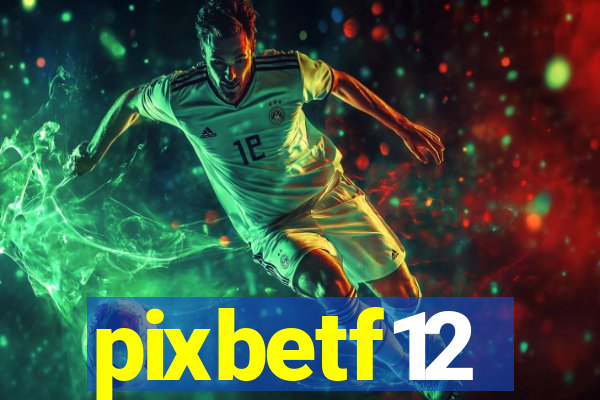 pixbetf12