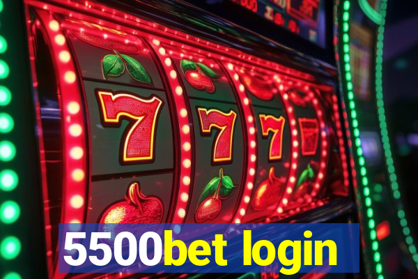 5500bet login