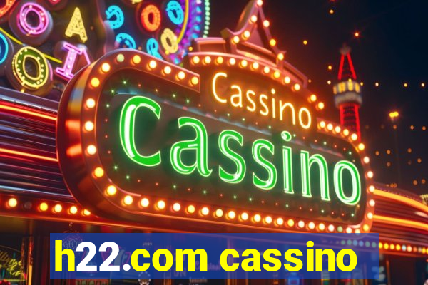 h22.com cassino