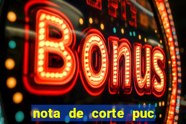 nota de corte puc minas 2024