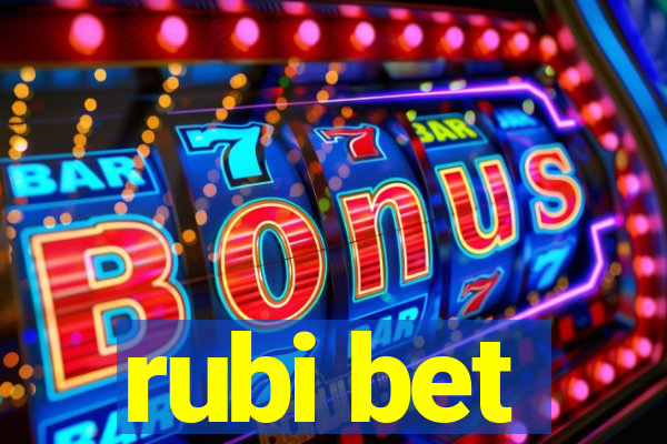 rubi bet