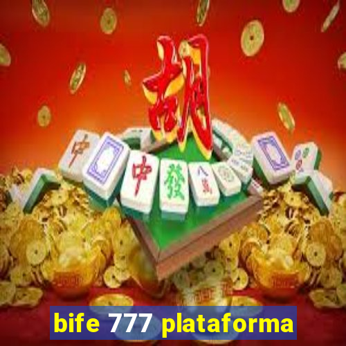 bife 777 plataforma