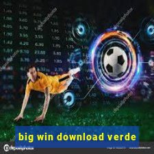 big win download verde