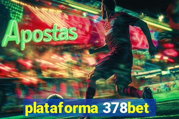 plataforma 378bet