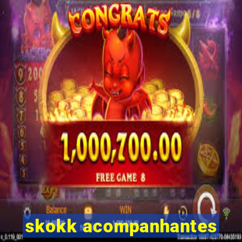 skokk acompanhantes