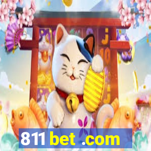 811 bet .com