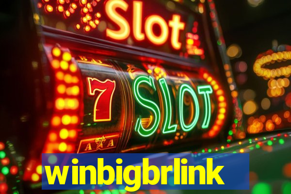 winbigbrlink