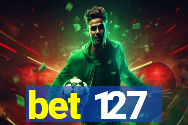 bet 127