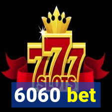 6060 bet