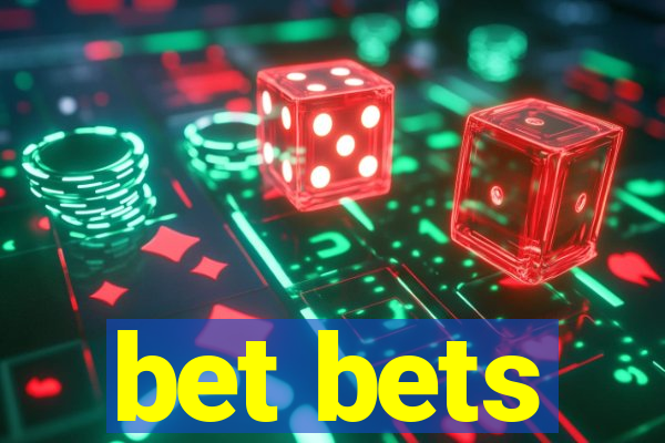 bet bets