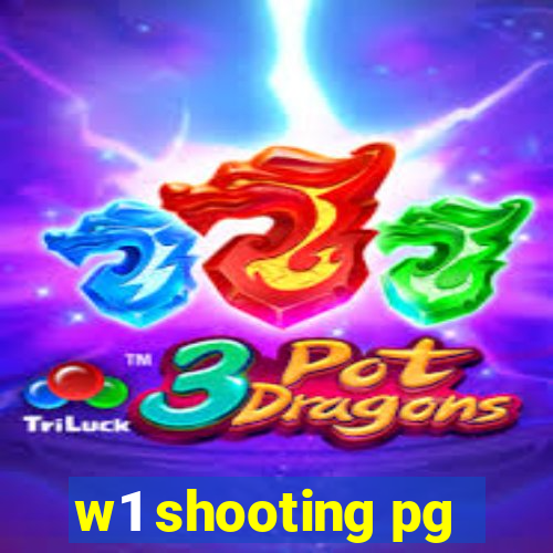 w1 shooting pg