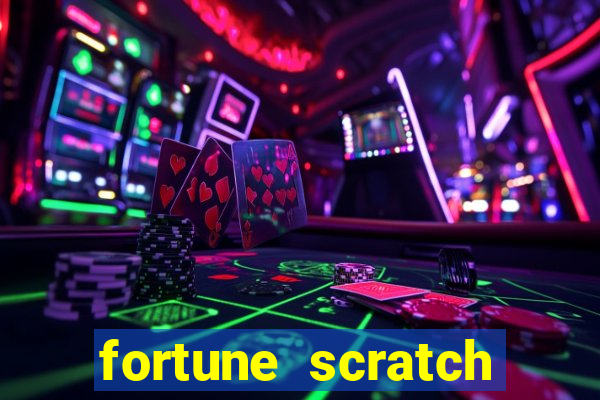 fortune scratch life paga mesmo