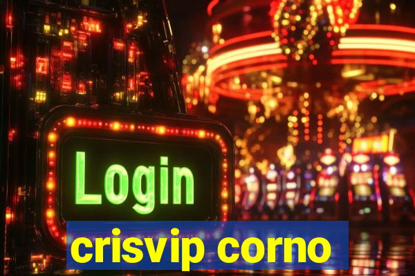 crisvip corno