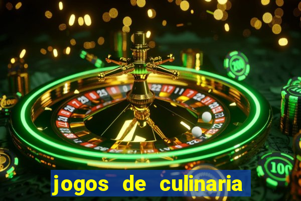 jogos de culinaria da sara