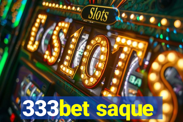 333bet saque