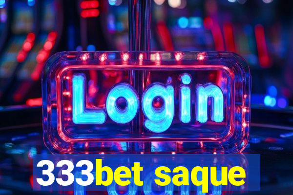 333bet saque