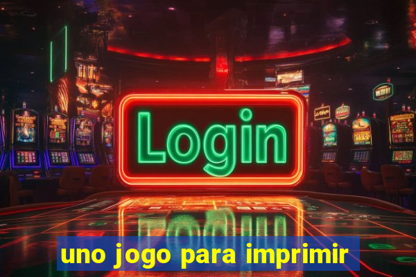 uno jogo para imprimir