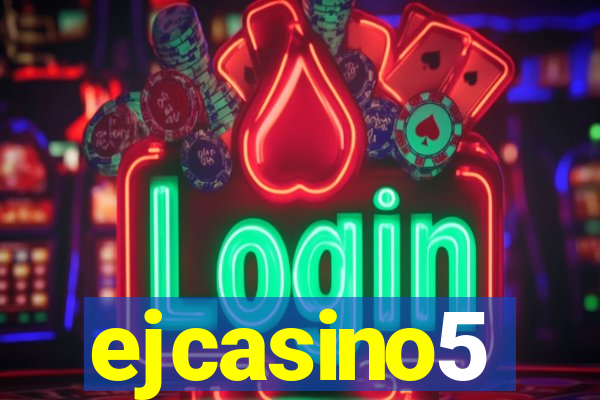 ejcasino5